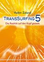 Vadim Zeland: Transsurfing 5, Buch