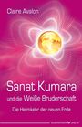 Claire Avalon: Sanat Kumara und die Weiße Bruderschaft, Buch