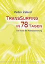 Vadim Zeland: Transsurfing in 78 Tagen, Buch