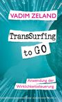 Vadim Zeland: TransSurfing to go, Buch