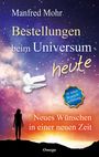 Manfred Mohr: Bestellungen beim Universum heute, Buch