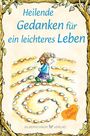 Daniel Grippo: Heilende Gedanken für ein leichteres Leben, Buch