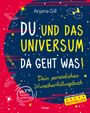 Anjana Gill: Du und das Universum - da geht was!, Buch