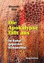 Alexander Ditze: Die Apokalypse fällt aus, Buch