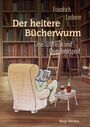 Friedrich Lederer: Der heitere Bücherwurm, Buch