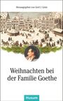 : Weihnachten bei der Familie Goethe, Buch