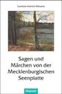 Sagen und Märchen von der Mecklenburgischen Seenplatte, Buch