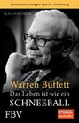 Alice Schroeder: Warren Buffett - Das Leben ist wie ein Schneeball, Buch