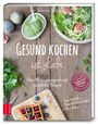 Veronika Pachala: Gesund kochen ist Liebe, Buch