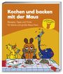 : Kochen und backen mit der Maus, Buch