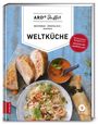 : ARD-Buffet. Weltküche, Buch