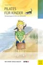 Suzanne Adler: Pilates für Kinder, Buch