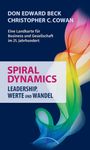 Don Edward Beck: Spiral Dynamics - Leadership, Werte und Wandel, Buch