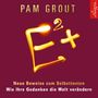 Pam Grout: E² +, CD,CD,CD,CD,CD