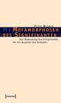Peter Widmer: Metamorphosen des Signifikanten, Buch