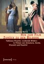 Joanna Barck: Hin zum Film - Zurück zu den Bildern, Buch