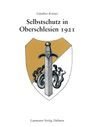 Günther Körner: Selbstschutz in Oberschlesien 1921, Buch