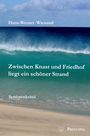 Hans-Werner Wienand: Zwischen Knast und Friedhof liegt ein schöner Strand, Buch