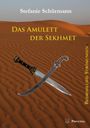 Stefanie Schürmann: Das Amulett der Sekhmet 3, Buch