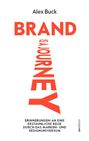 Alex Buck: Brand is a journey, Buch