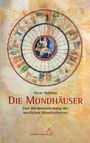 Oscar Hofman: Die Mondhäuser, Buch