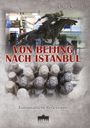 Olga Kurilo: Von Beijing nach Istanbul, Buch