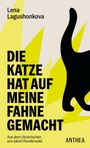 „Die Katze hat auf meine Fahne gemacht“ von Lena Lagushonkova, aus dem Ukrainischen von Jakob Wunderwald. Schwarze Katzensilhouette.