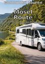Wohnmobil-Reisefuehrer. de Reisenberger: Wohnmobil Routen: Mosel Route, Buch