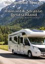 Wohnmobil-Reisefuehrer. de Reisenberger: Wohnmobil Routen: Romantik Strasse Deutschland, Buch