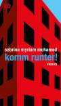 Mohamed Sabrina Myriam: komm runter!, Buch