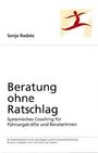 Sonja Radatz: Beratung ohne Ratschlag, Buch