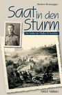 Herbert Brunnegger: Saat in den Sturm, Buch
