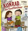 „Konrad, der Konfliktlöser“ Band 7. „Clever streiten und versöhnen“. Illustration: Zwei Kinder auf einer Bank vor einer Schule.