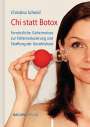 Christina Schmid: Chi statt Botox, Buch