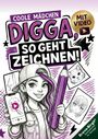 "COOLE MÄDCHEN DIGGA, SO GEHT ZEICHNEN! MIT VIDEO" steht in großen Buchstaben. Mädchen hält Handy und Stift.