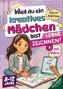 "Schritt Anleitung", "Lerne Zeichnen!", "inkl. Videos", "8-12 Jahre". Mädchen zeichnet, bunte Illustration.