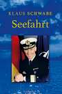 Klaus Schwabe: Seefahrt, Buch