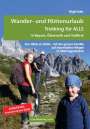 Birgit Eder: Wander- und Hüttenurlaub. Trekking für ALLE in Bayern, Österreich und Südtirol, Buch