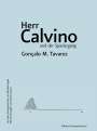 Gonçalo M. Tavares: Herr Calvino und der Spaziergang, Buch