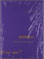 Zsuzsanna Gahse: Spielbeginn, Buch