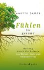 Anette Dröge: Fühlen ist gesund, Buch