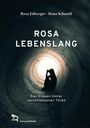 Rena Schandl: Rosa Lebenslang, Buch