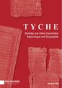 TYCHE: Beiträge zur Alten Geschichte, Papyrologie und Epigraphik. Band 39, 2024. Antiquarische Textfragmente auf rotem Hintergrund.