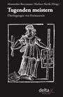 : Tugenden meistern, Buch
