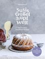 Susanne Dasch: Susis Gugelhupfwelt. 200 kreative Gugelhupf-Rezepte, Buch