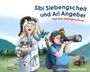 "Sibi Siebenscheit und Ari Angeber: Fast eine Liebesgeschichte." Zwei Kinder, eines in Arztkittel, das andere mit Kamera.