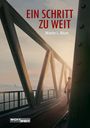 Blum Martin Lukas: Ein Schritt Zu Weit, Buch
