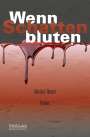 Martin F. Niessl: Wenn Schatten bluten, Buch
