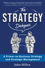 John Hillen: The Strategy Dialogues, Buch