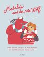 Jana ¿Rámková: Matilda und der rote Wolf, Buch